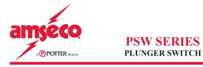 POTTER PSW-22 3 8 inch Plunger Switch with Flange Owner's Manual