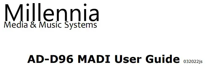 Millennia AD-D96 MADI Digital Audio User Guide