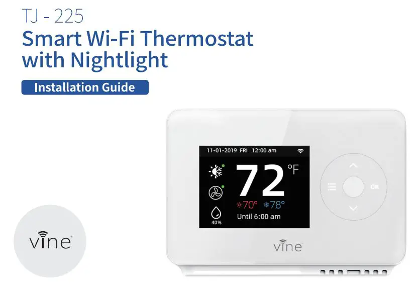 Vine Smart Wi-Fi Thermostat with Nightlight TJ-225 User Guide