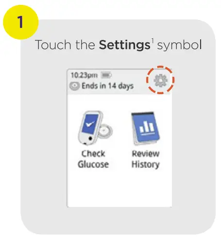 YOU CAN DO IT FreeStyle Libre 2 System set alarms on your FreeStyle LibreLink app1
