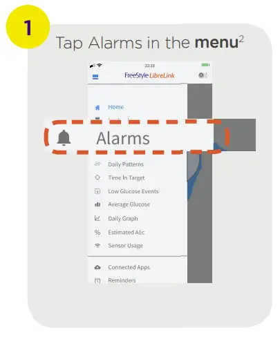 YOU CAN DO IT FreeStyle Libre 2 System set alarms on your FreeStyle LibreLink app1