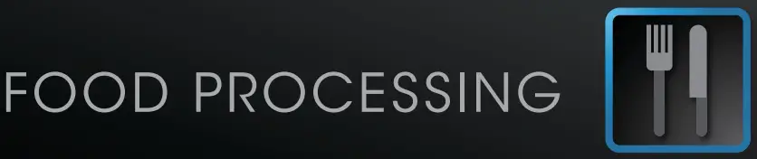 FOOD PROCESSING