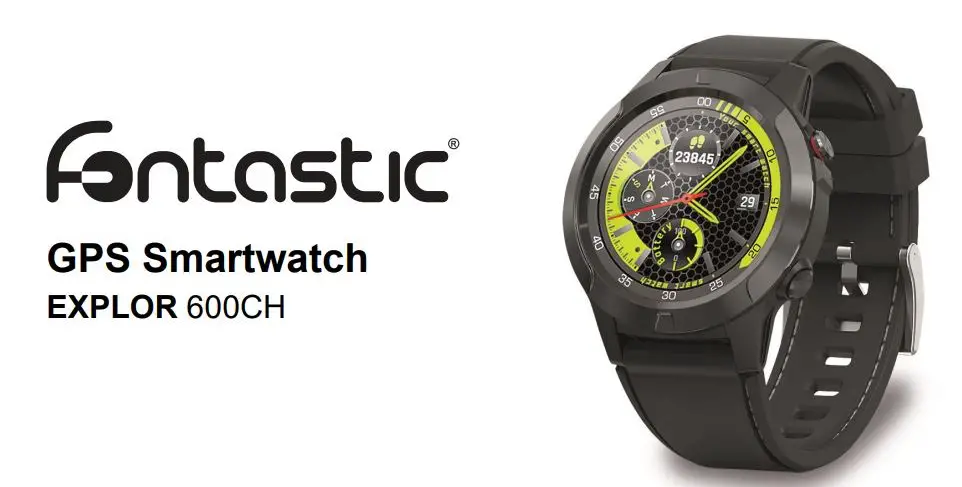 Fontastic EXPLOR 600CH GPS Smartwatch User Manual