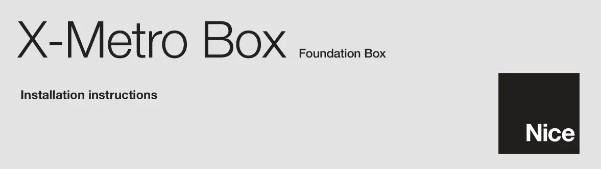 Nice X-Metro Box Gate Kit Instruction Manual