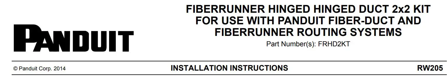 PANDUIT FRHD2KT Fiberrunner Hinged Duct 2x2 Kit Instruction Manual
