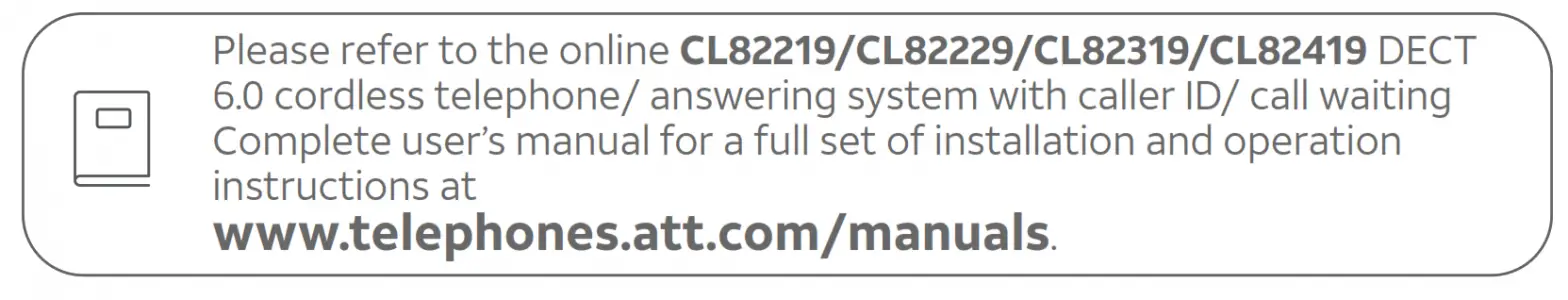 DECT 6.0 Cordless Telephone - refer to the online
