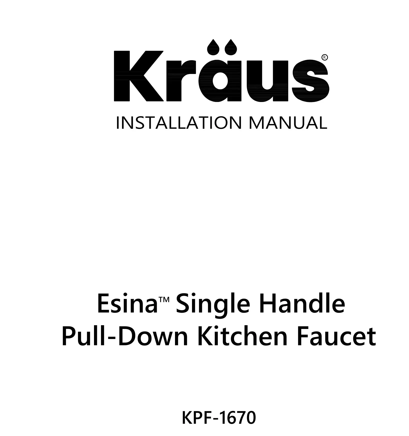 Kraus KPF-1670 Esina Single Handle Pull-Down Kitchen Faucet Installation Guide