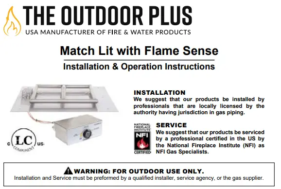 The Outdoor Plus Top-fsi Match Lit With Flame Sense Instruction Manual The Outdoor Plus Top-fsi Match Lit With Flame Sense Instruction Manual
