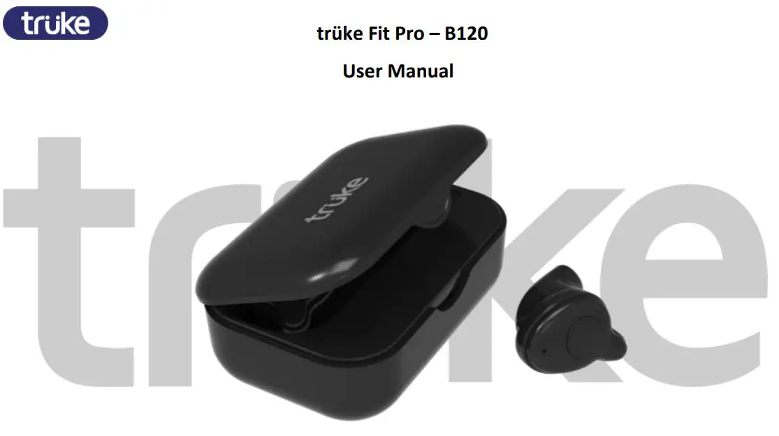 truke Fit Pro Earbuds User Manual