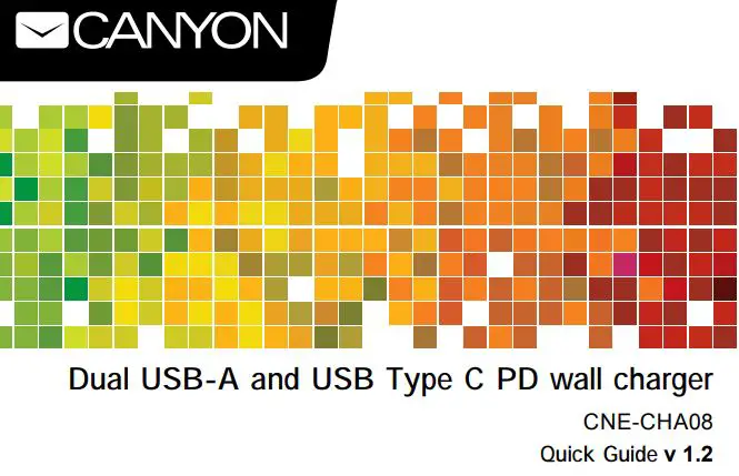 CANYON CNE-CHA08 Dual USB-A and USB Type C PD wall charger User Guide