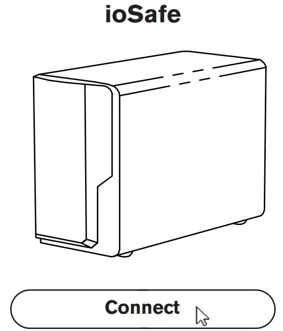 ioSafe 1019 Network Attached Storage Device - Connect button