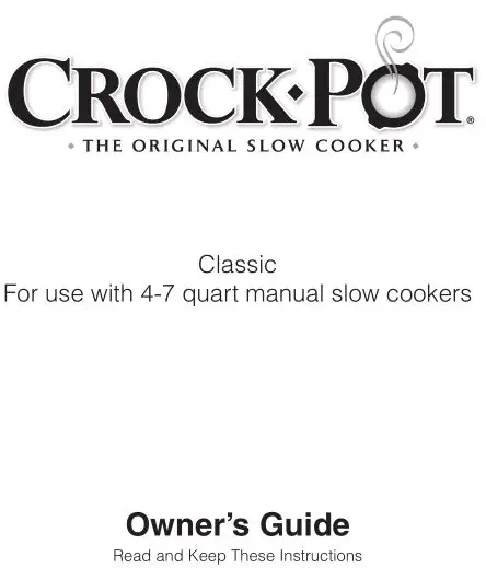 Crock Port THE ORIGINAL SLOW COOKER Classic Owner's Guide