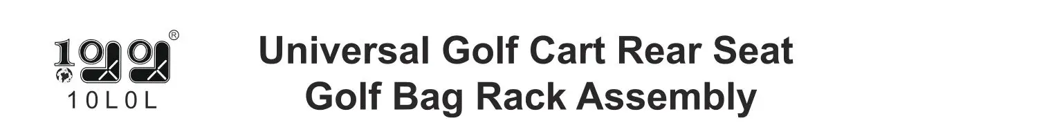 10L0L F55-Q Universal Golf Cart Rear Seat Golf Bag Rack Instruction Manual