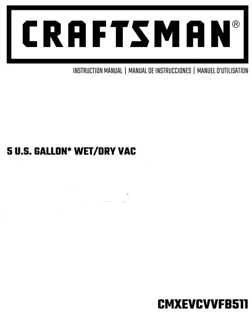 CRAFTSMAN 5 U.S. Gallon Wet Dry Vac Instruction Manual.