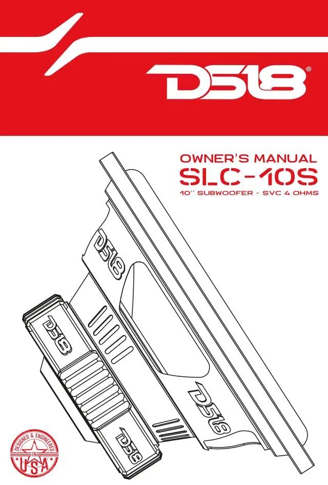DS18 SLC-10S 10 inch Subwoofer Owner's Manual