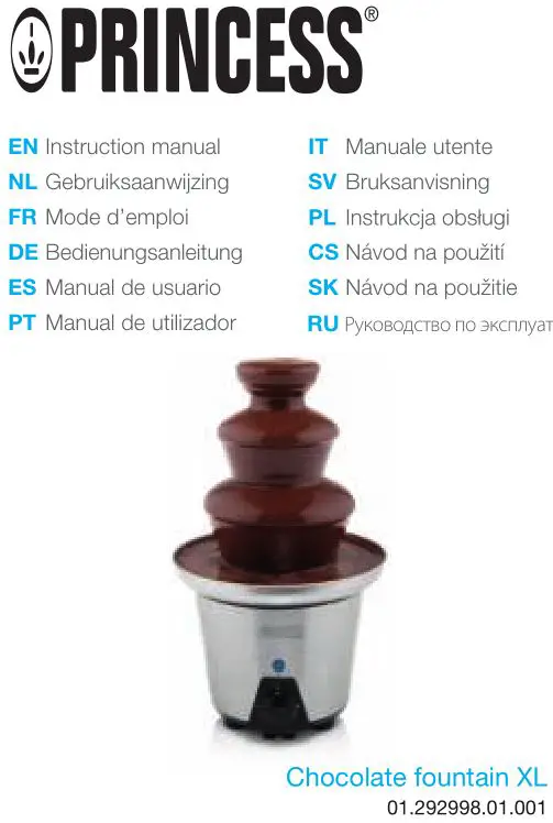 Princess Chocolate fountain XL Instruction Manual