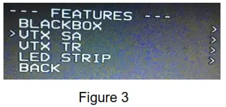 Changing VTX setting via Betaflight OSD Figure 3