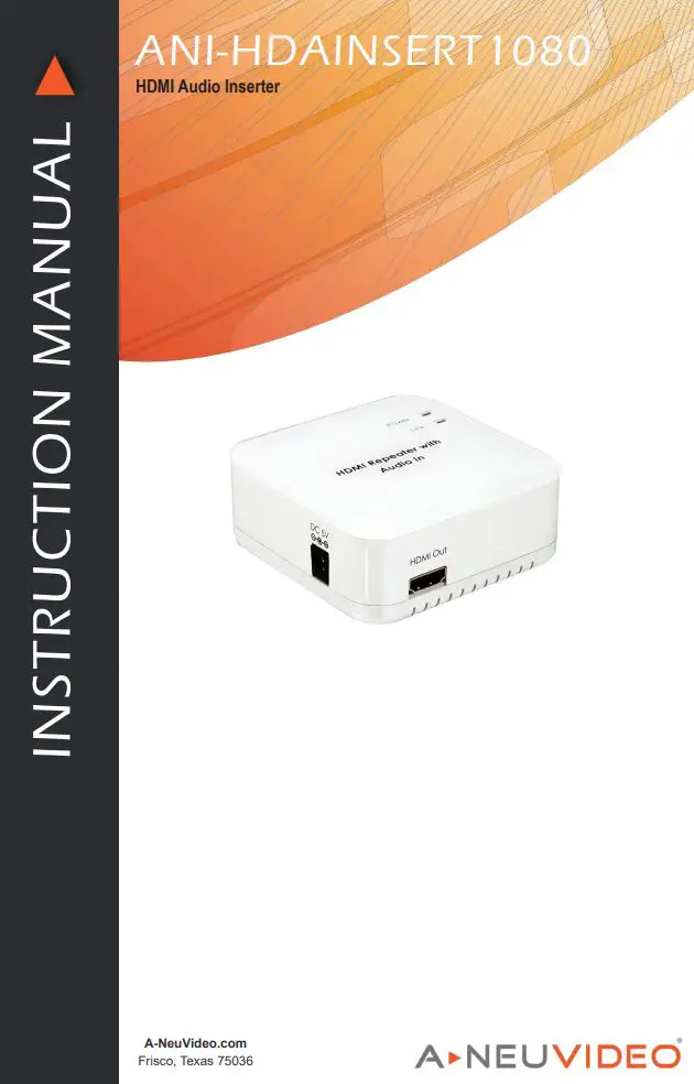 A-NEUVIDEO ANI-HDAINSERT1080 HDMI Audio Inserter Instruction Manual