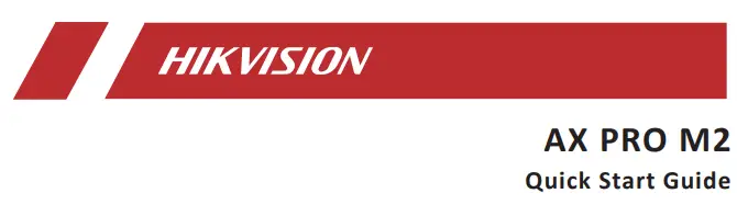 HIKVISION AX PRO M2 Wireless Alarm System User Guide