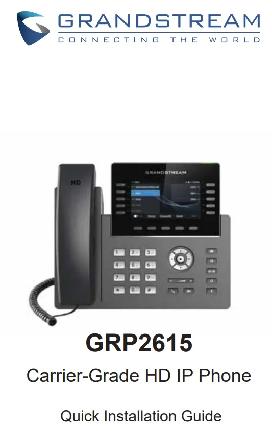 GRANDSTREAM GRP2615 Carrier-Grade HD IP Phone Installation Guide