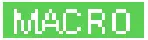 Macro