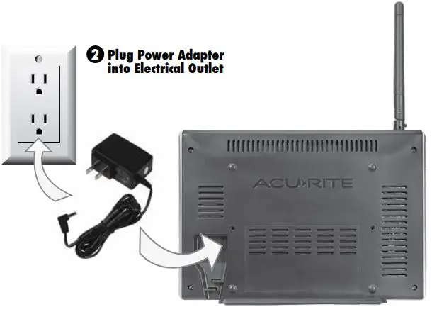 ACURITE High Resolution Weather Station Display -Plug power adapter into electrical outlet