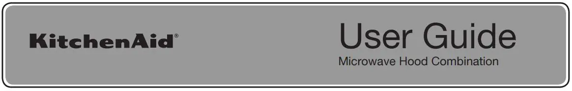 KitchenAid W11404359A Microwave Hood Combination User Guide