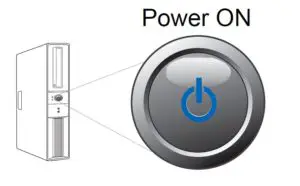 Turn ON your computer