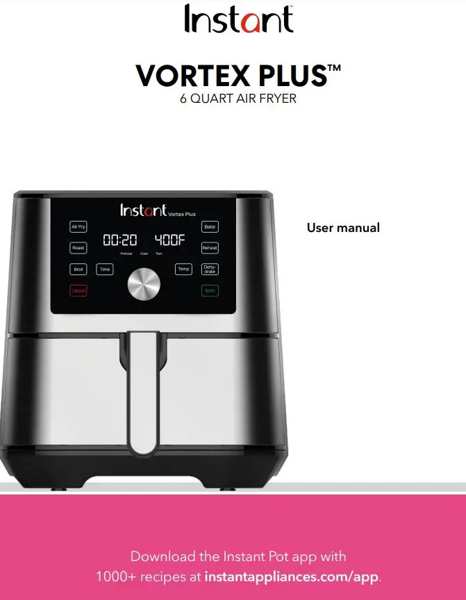 Instant B07VHFMZHJ 6 Quart Air Fryer User Manual