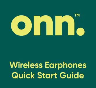 onn AABLK100043845 True Wireless Earphones with Charging Case User Guide