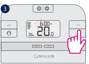 Thermostat Salus User Guide - Press UP or DOWN to set the hour and press