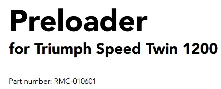 RENNSTALL MOTO RMC-010601 Preloader for Triumph Speed Twin 1200 Instruction Manual