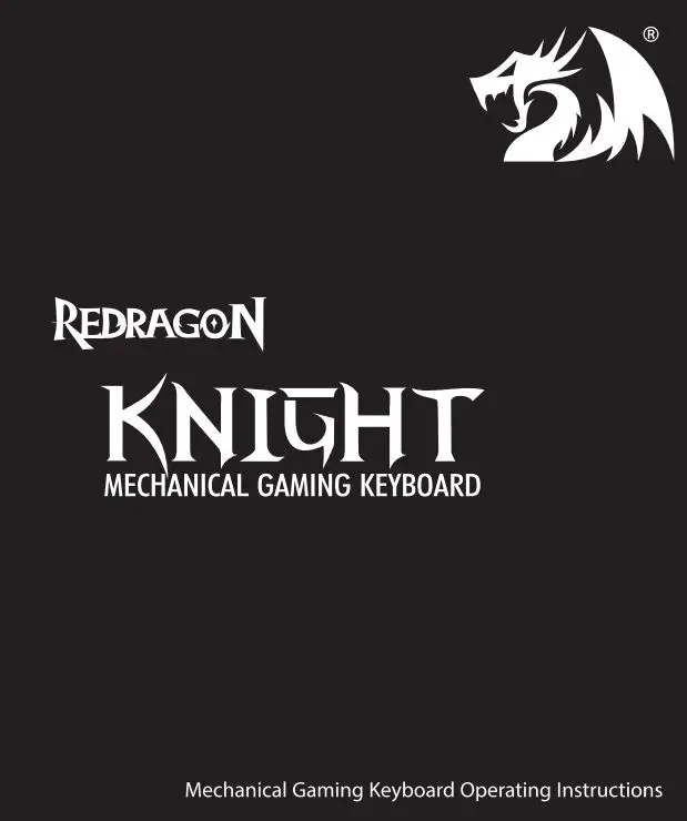REDRAGON K598-KNS Knight Mechanical Gaming Keyboard Instruction Manual
