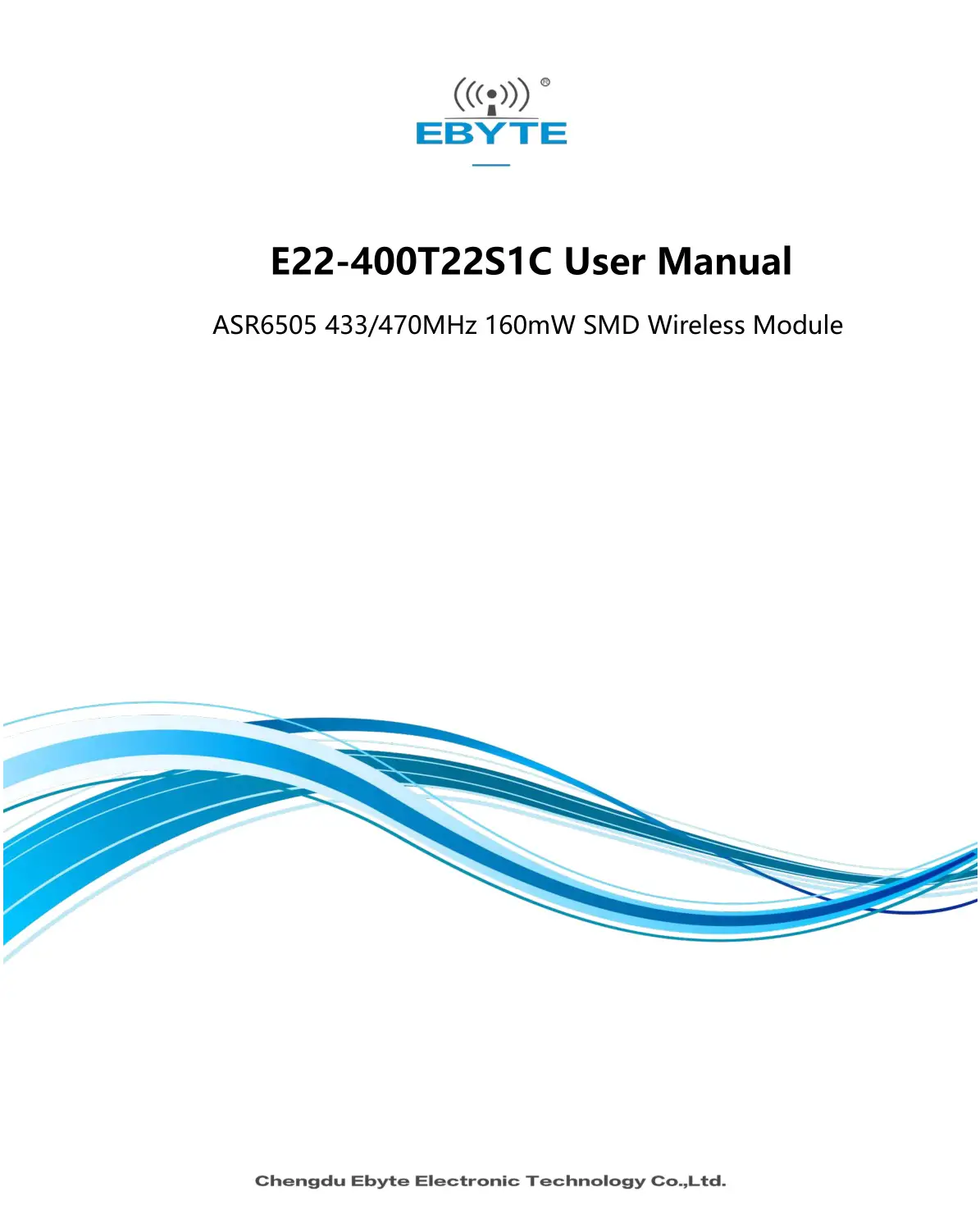 EBYTE E22-400T22S1C ASR65505 433 470MHz 160mW SMD Wireless Module User Manual
