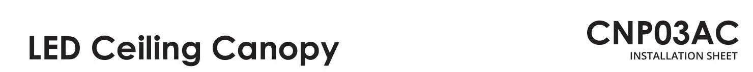 KUZCO CNP03AC LED Ceiling Canopy Instruction Manual...