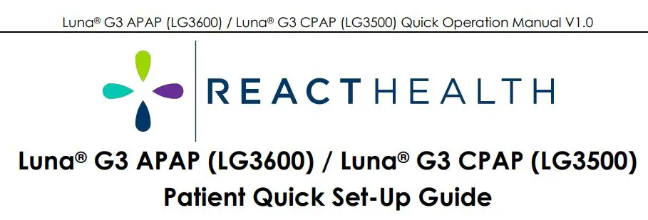 REACT HEALTH LG3500 Luna G3 CPAP Machine User Guide