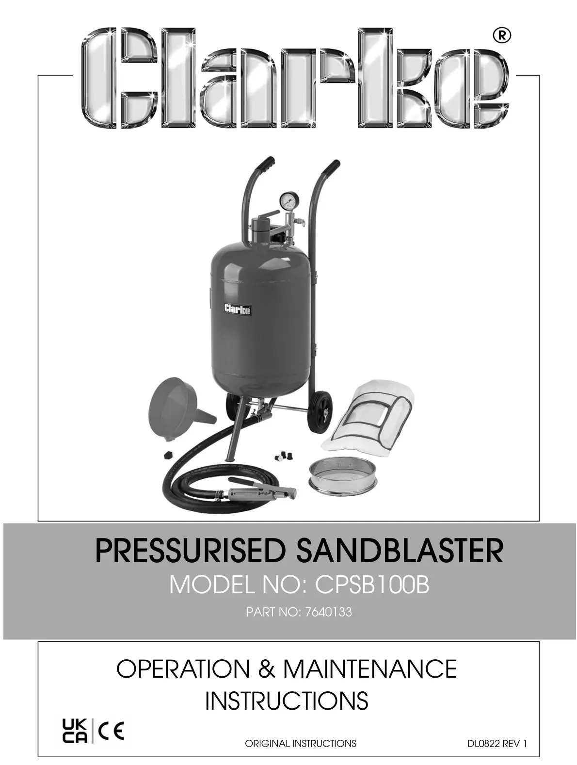 Clarke CPSB100B Pressurised Sandblaster Instruction Manual