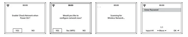 If you select YES, you will be able to select your chosen WiFi network and enter the WiFi password on the next display screen� Type letters/ numbers by scrolling with the select dial (Ref.6) until the correct digit is displayed and click ‘>’ to go to the next digit. Once finished, press down the select dial to confirm.