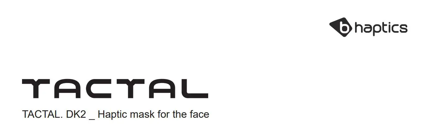 haptics Tactal DK2 Haptic Mask for Face User Guide