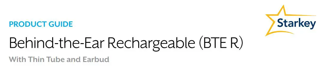Starkey Behind-the-Ear Rechargeable User Guide