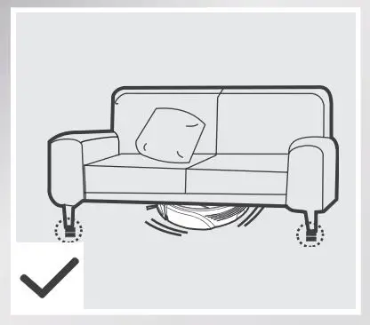 ECOVACS Deebot 8 Robot Vacuum Cleaner Instruction Manual - Please be aware that the robot needs at least a 10 cm (4'') clearance to clean under least a 10 cm (4'') clearance to clean under