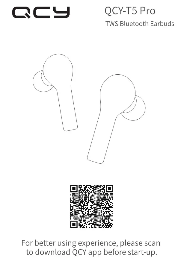 QCY TWS Bluetooth Earbuds QCY-T5 Pro User Manual