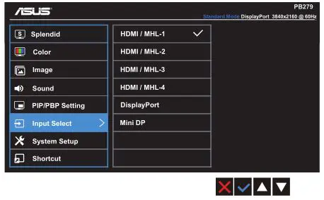 ASUS PB279 Series LCD Monitor - Input Select