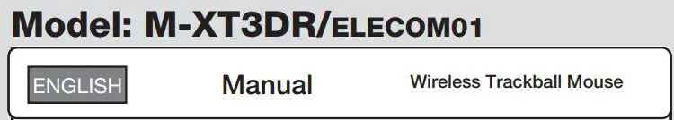 ELECOM Wireless Trackball Mouse M-XT3DR User Manual