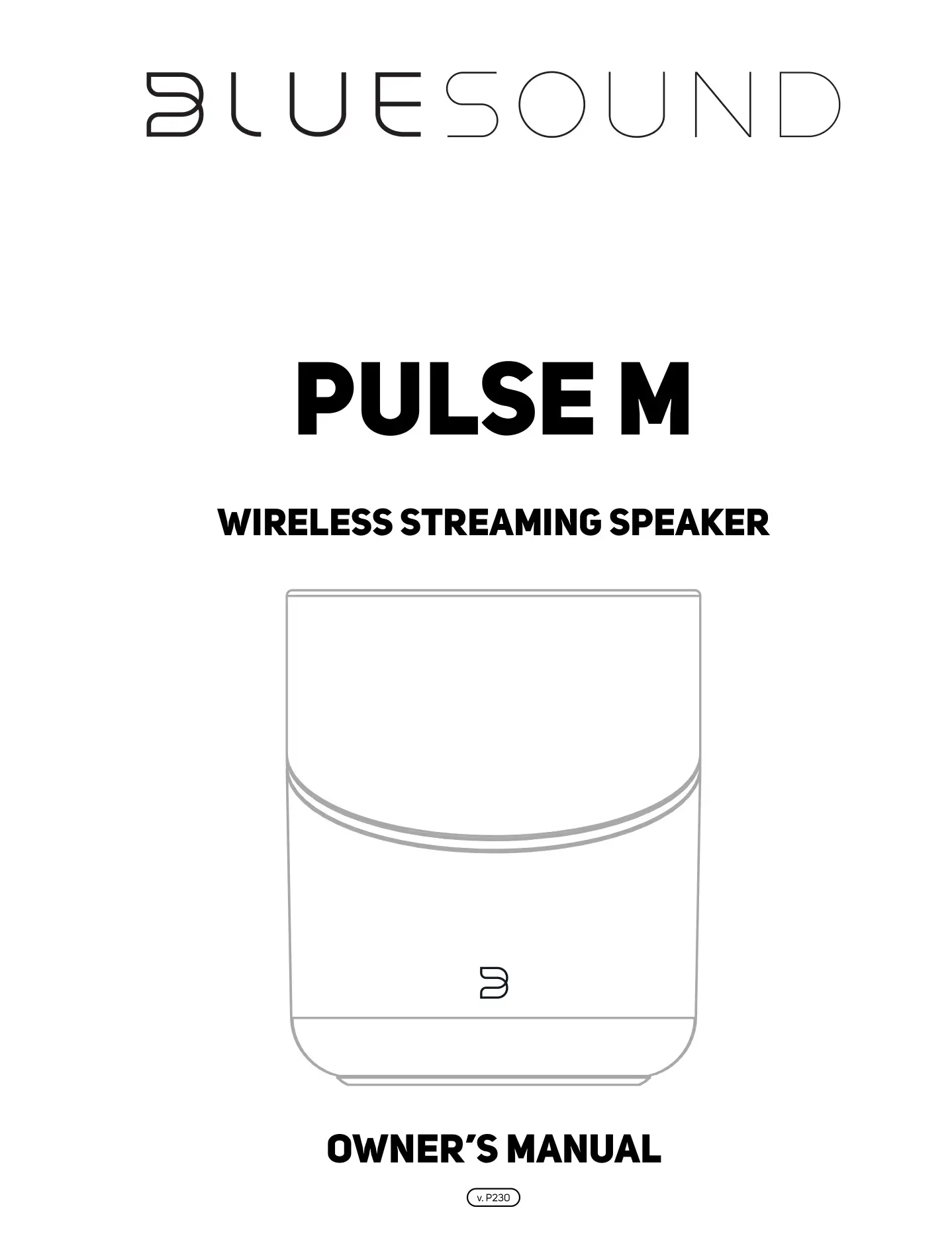 BLUESOUND Pulse M Wireless Streaming Speaker Owner's Manual