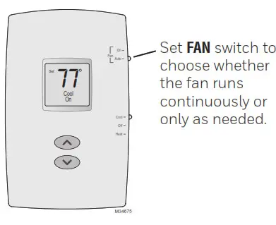 Honeywell Non-Programmable Thermostat - Select the fan setting