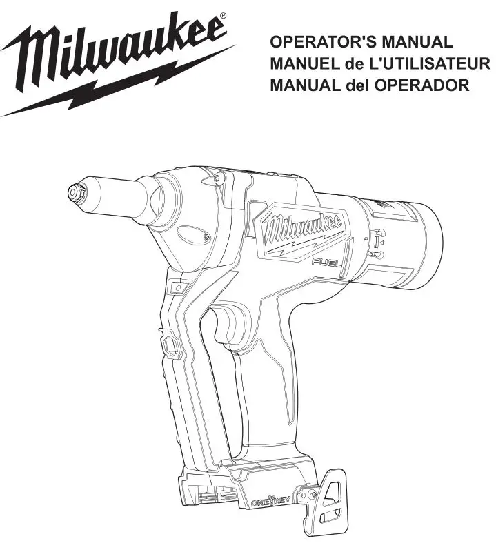 milwaukee 2660-20 M18 Fuel 1 by 4 inch Blind Rivet Tool W one-Key User Manual
