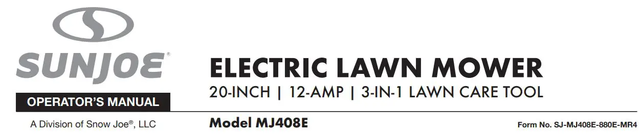 SNOWJOE MJ408E 20 Inch Electric Lawn Mower User Manual
