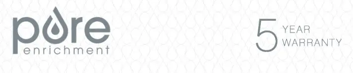 Pure Enrichment & 5 Year Warranty