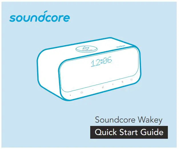 Anker Soundcore Wakey Bluetooth Speaker User Manual